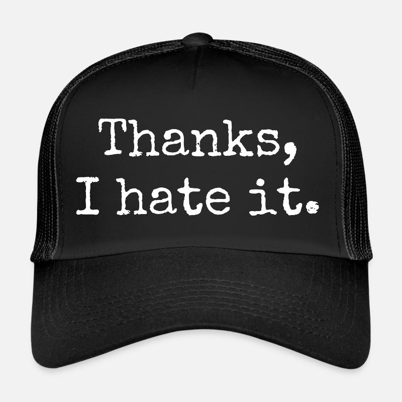 Danke, ich hasse es - Trucker Cap - Schwarz/Schwarz