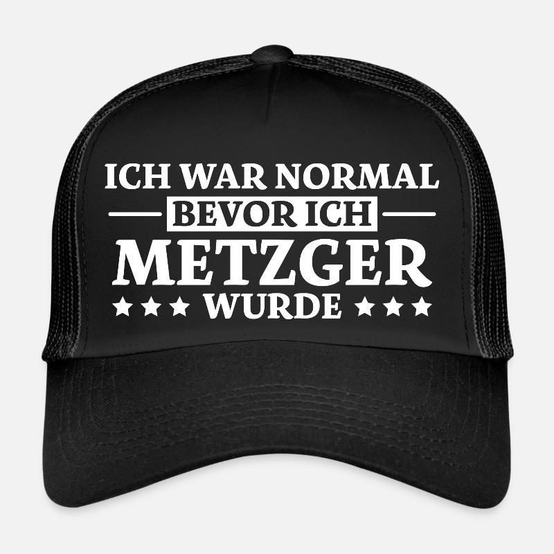Metzger Spruch Fleischer Lustiges Metzger Geschenk Trucker Cap