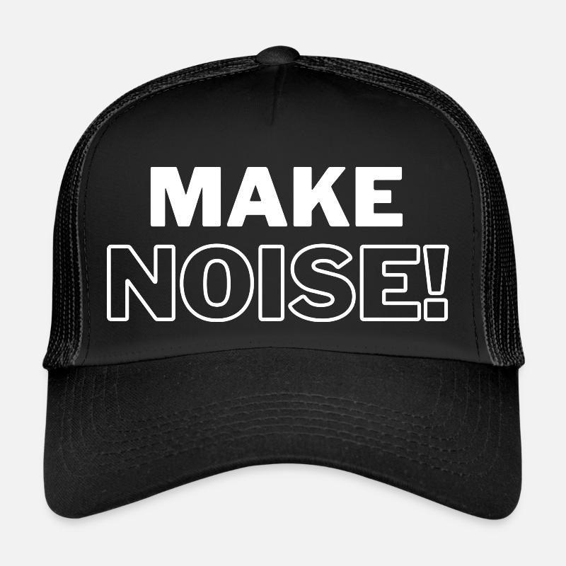MAKE NOISE! Trucker Cap
