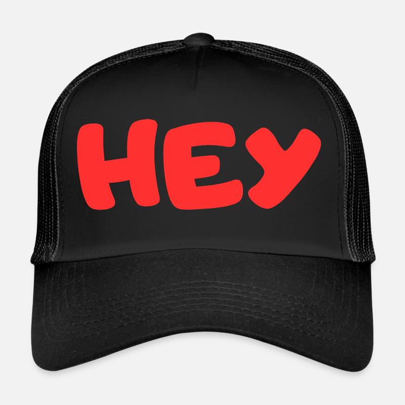 Hey Trucker Cap