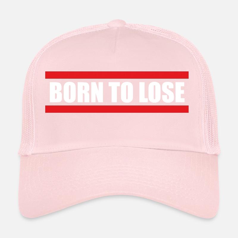 Né pour perdre Casquette trucker 