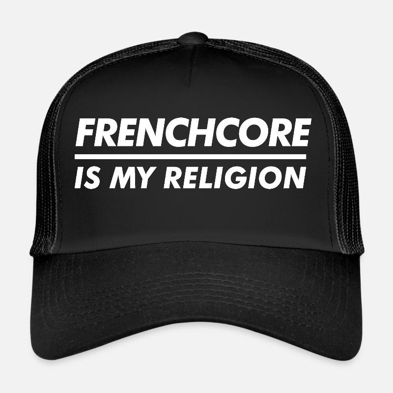 Le Frenchcore, c’est ma religion Casquette trucker 