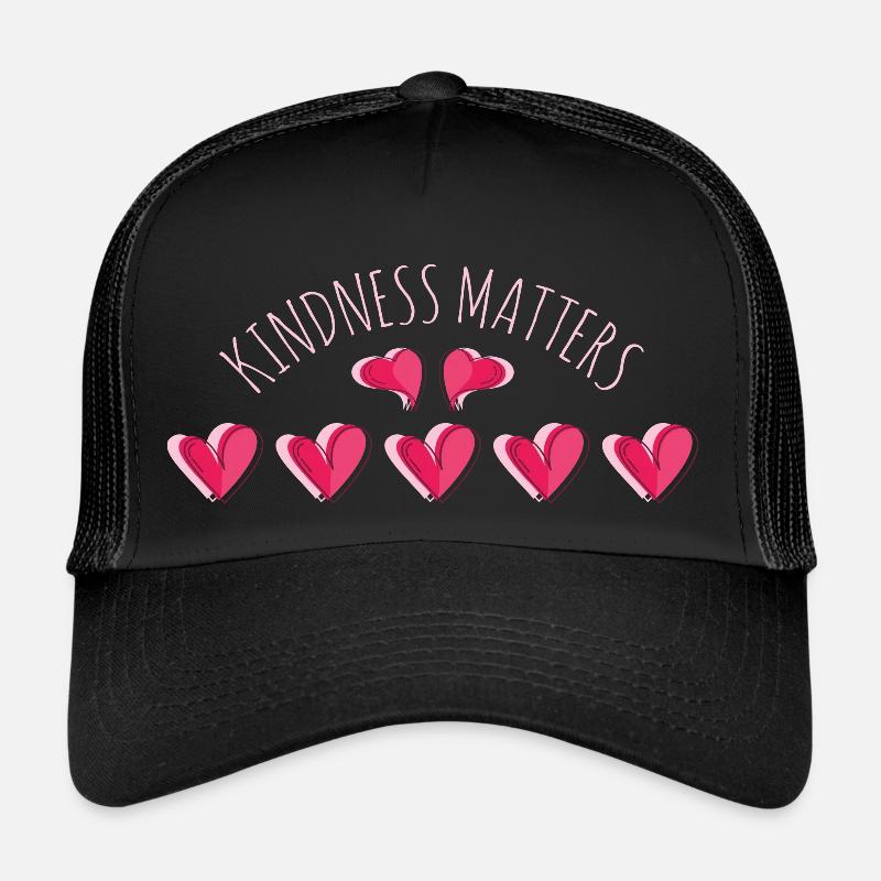 La gentillesse compte Message positif Inspirant Il Casquette trucker 