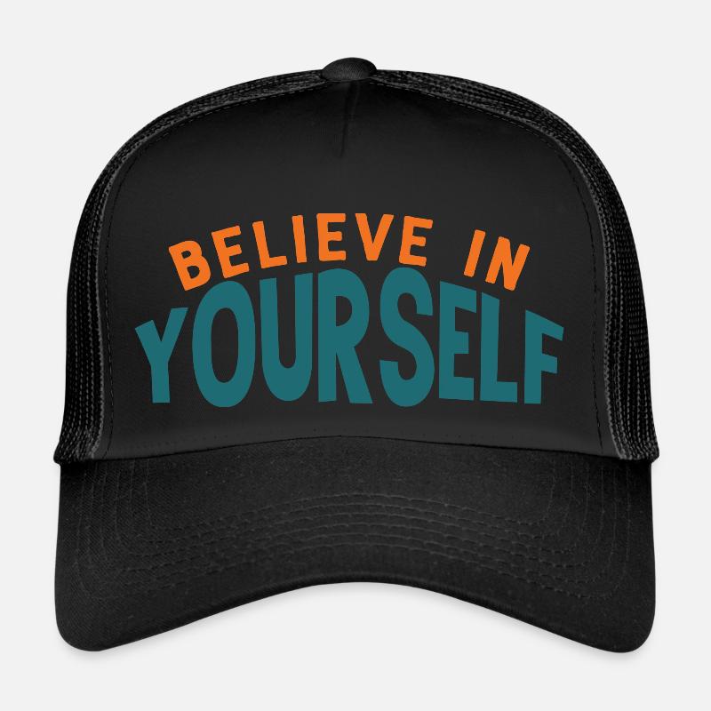 Citation de motivation Croyez en vous Casquette trucker 
