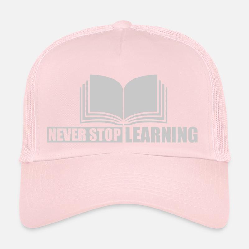 never stop learning Zitat Trucker Cap
