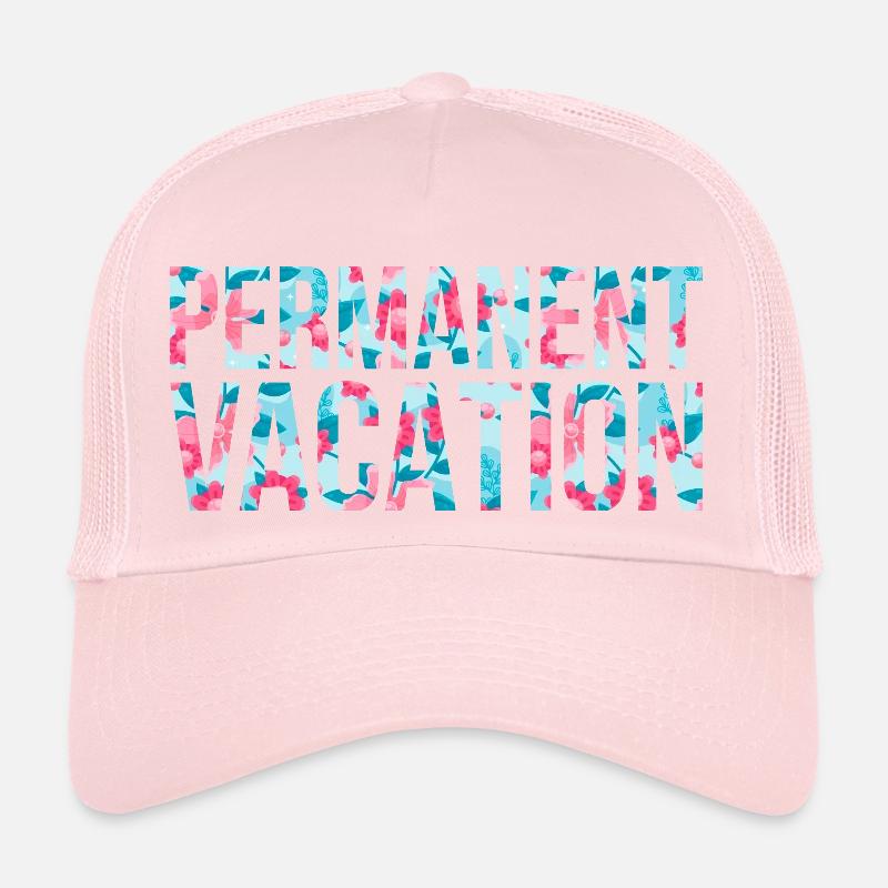 Permanent Vacation Trucker Cap