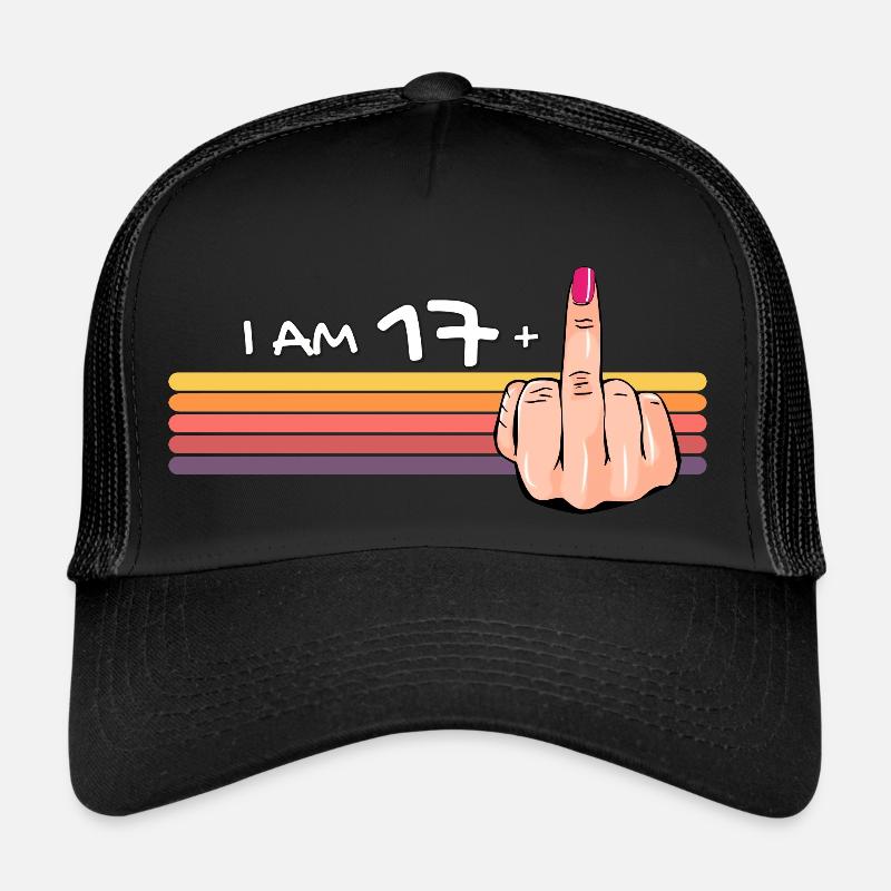 Ich bin 17 + 1 Mittelfinger-Shirt Ich bin 17 plus, Trucker Cap