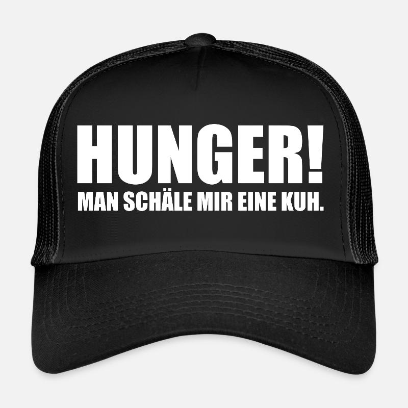 Hunger! Man schäle mir eine Kuh. Fleisch Geschenk - Trucker Cap - Schwarz/Schwarz