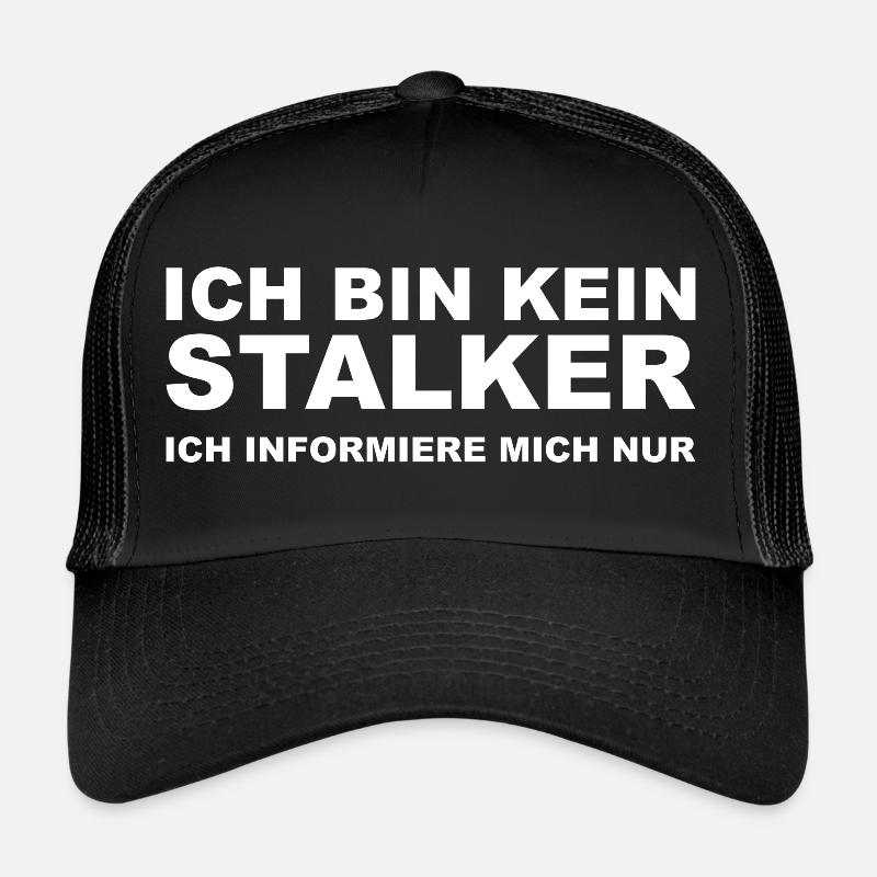 lustiger witziger Spruch Sprüche Geschenk Stalker Trucker Cap