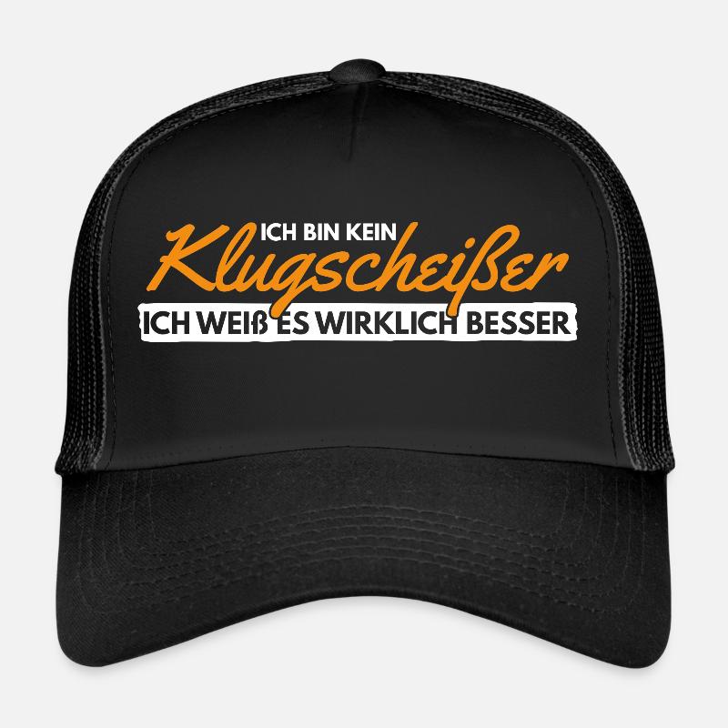 Klugscheißer Besserwisser Klugscheisser Geschenk - Trucker Cap - Schwarz/Schwarz
