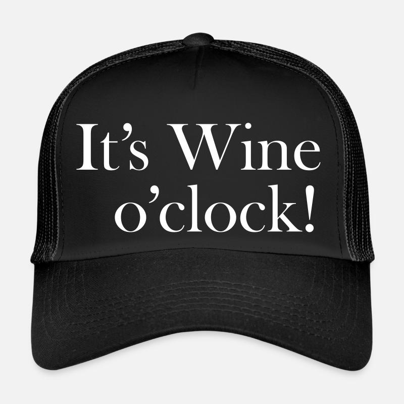 Es ist Wein Uhr Trucker Cap