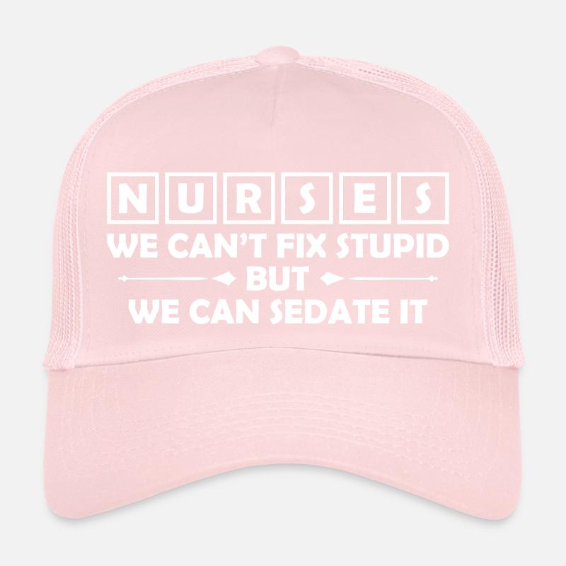 Nurses We Can Sedate It Trucker Cap