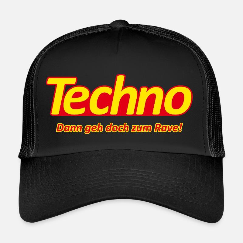 Techno - Dann geh doch zum Rave! - Werbeslogan - Trucker Cap - Schwarz/Schwarz
