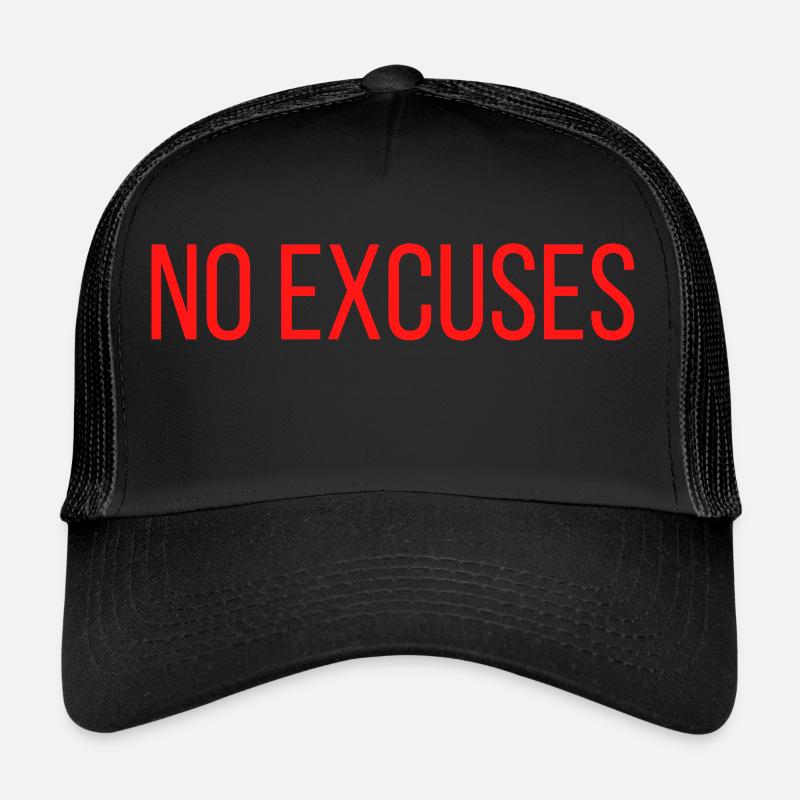 NO EXCUSES Trucker Cap