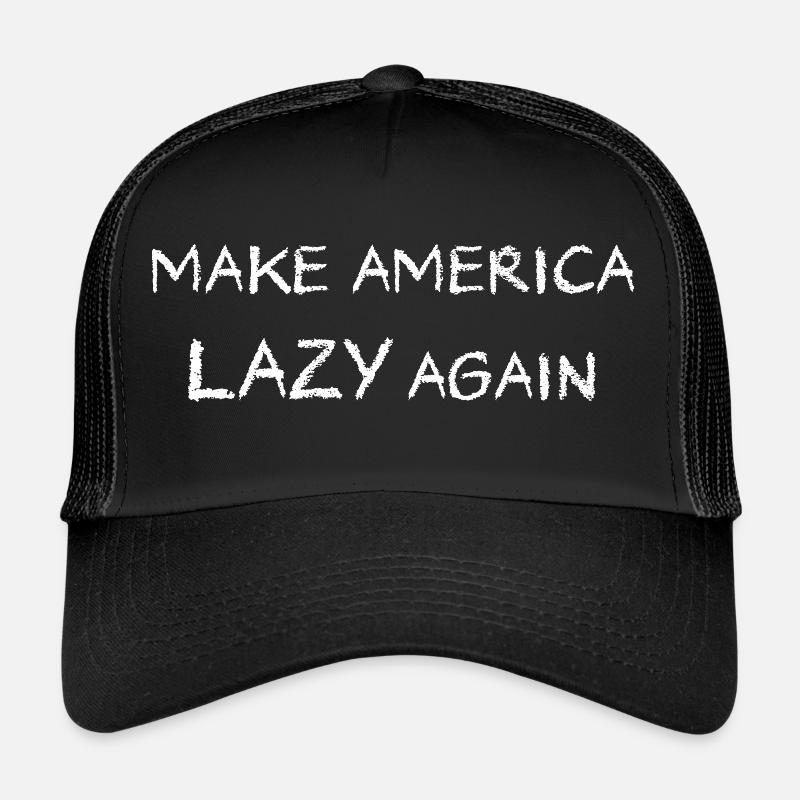 Make America Lazy Again "Weiß" - Trucker Cap - Schwarz/Schwarz