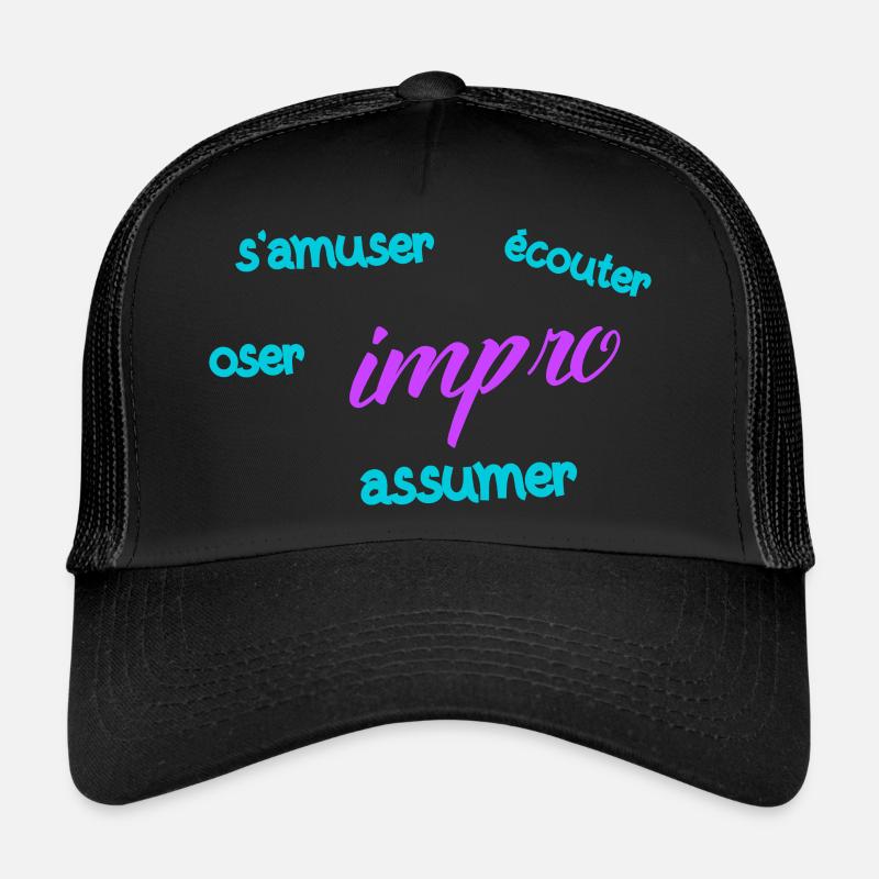 Having fun with improv Trucker Cap