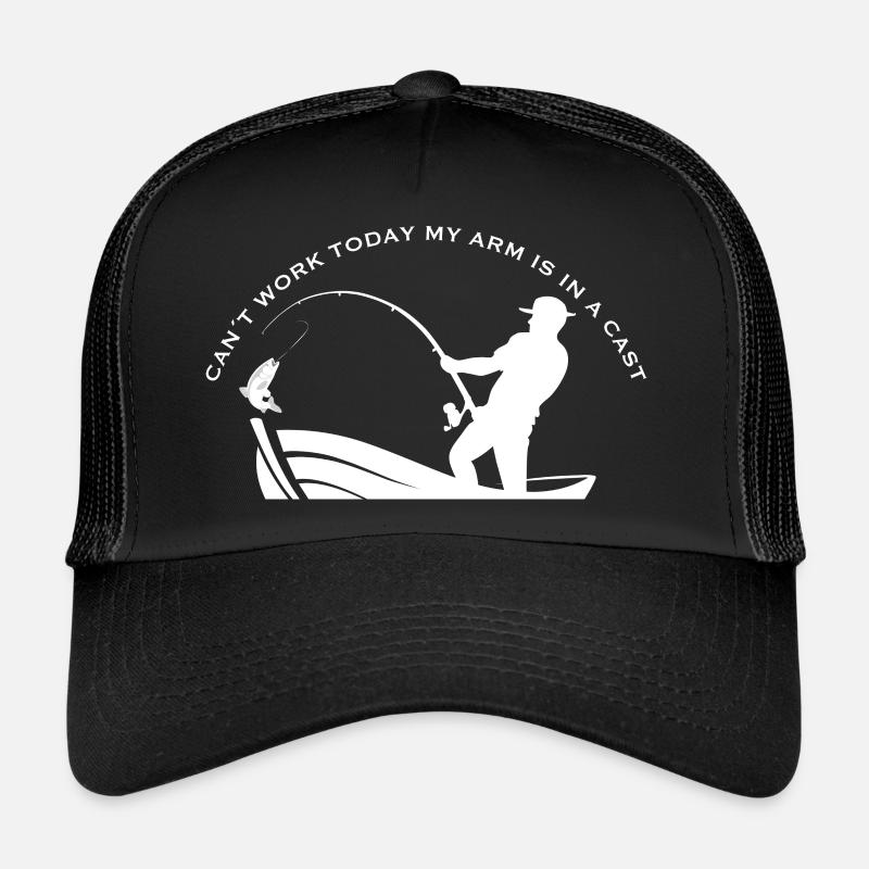 CAN´T WORK TODAY MY ARM IS IN A CAST - Angler Tee Trucker Cap