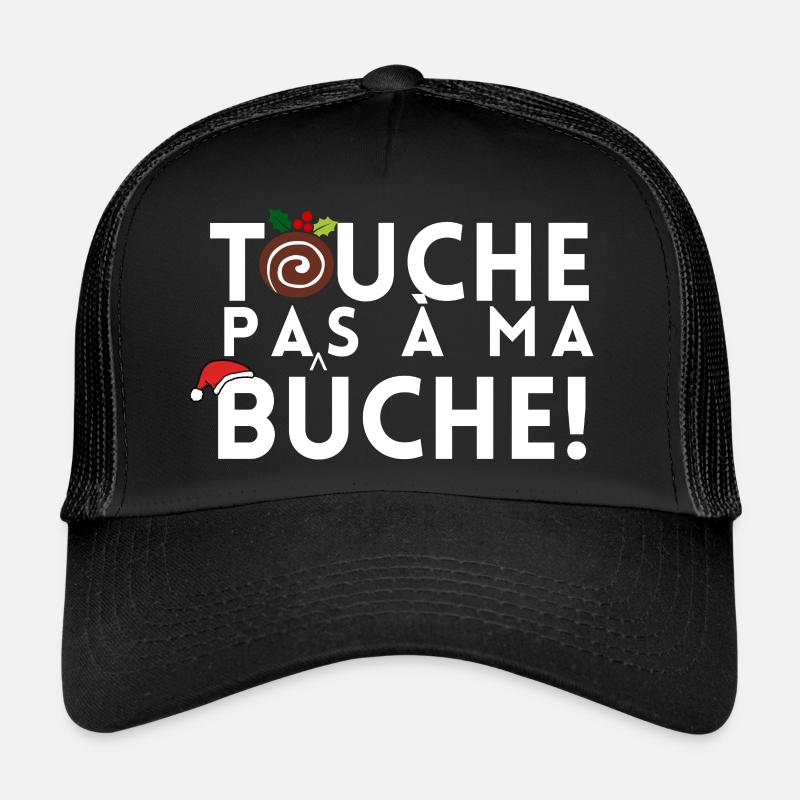 TOUCHE PAS A MA BUCHE - Casquette trucker  - noir/noir