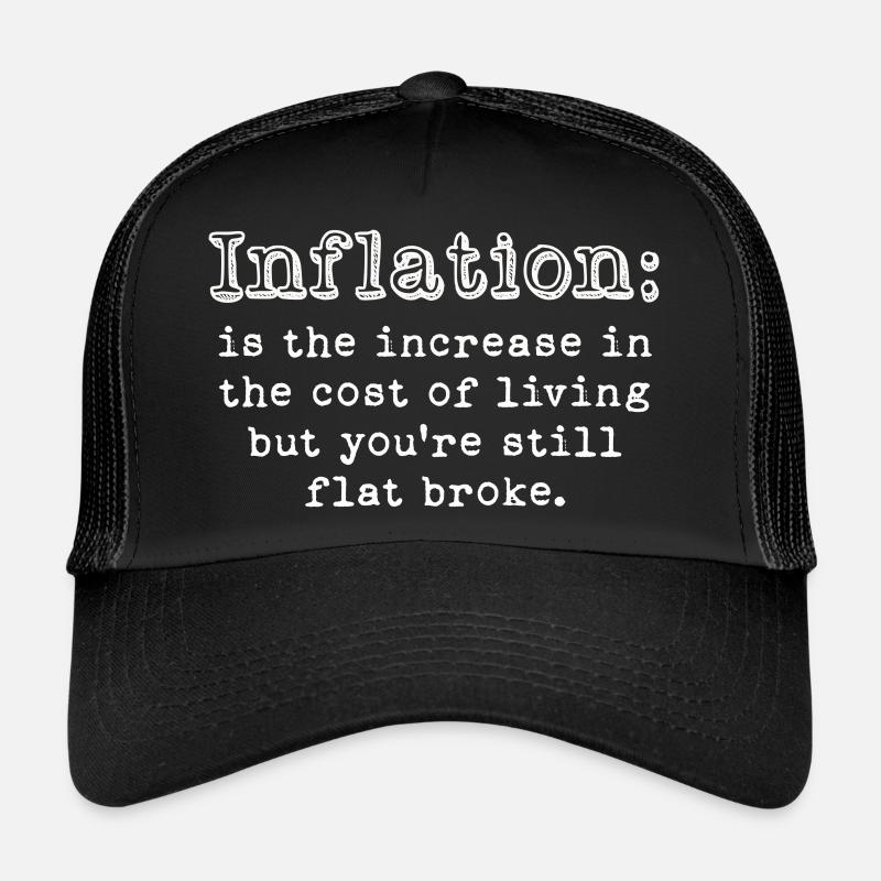 Inflation=Augmentation du coût de la vie Faillite Casquette trucker 