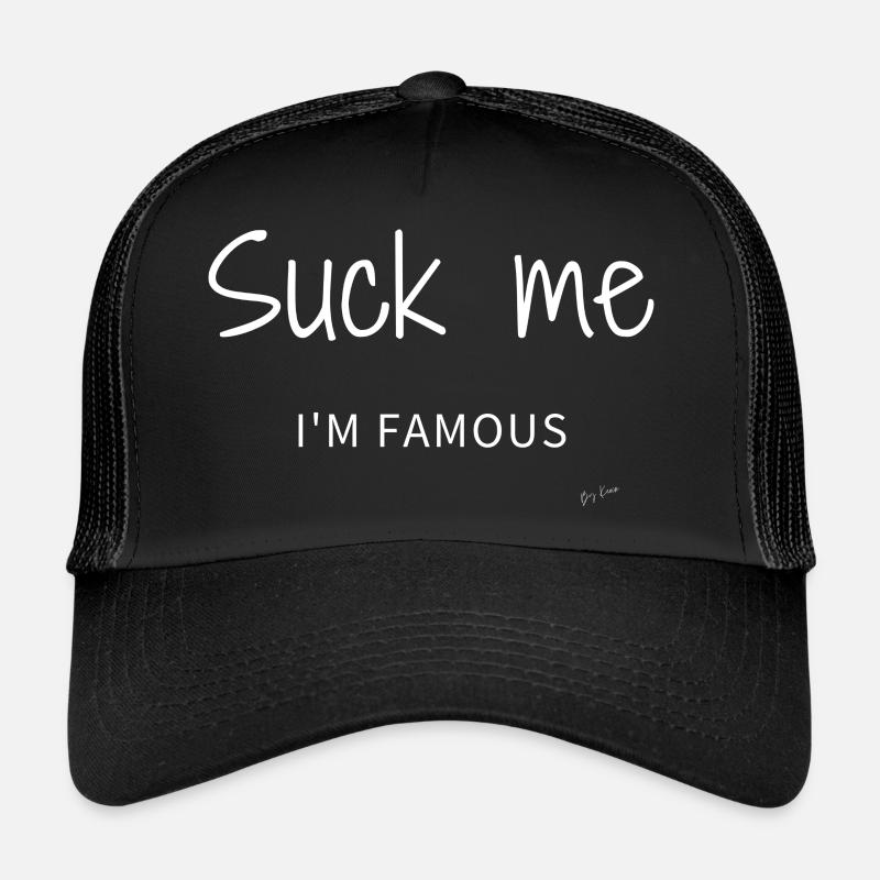 Suck me I'm famous Blanc Casquette trucker 