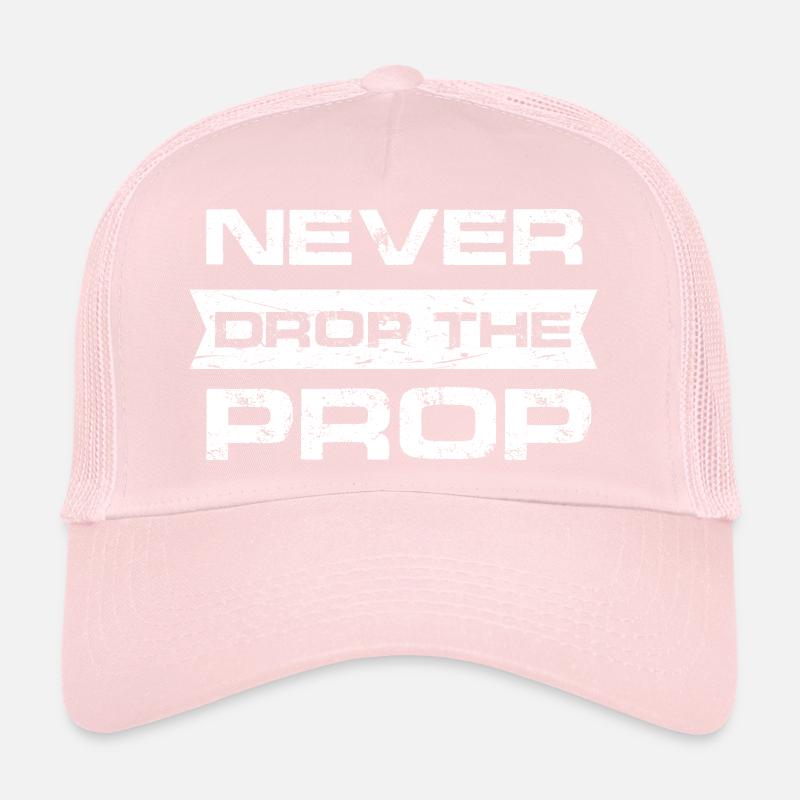 never drop the prop Design for a backstage Trucker Cap