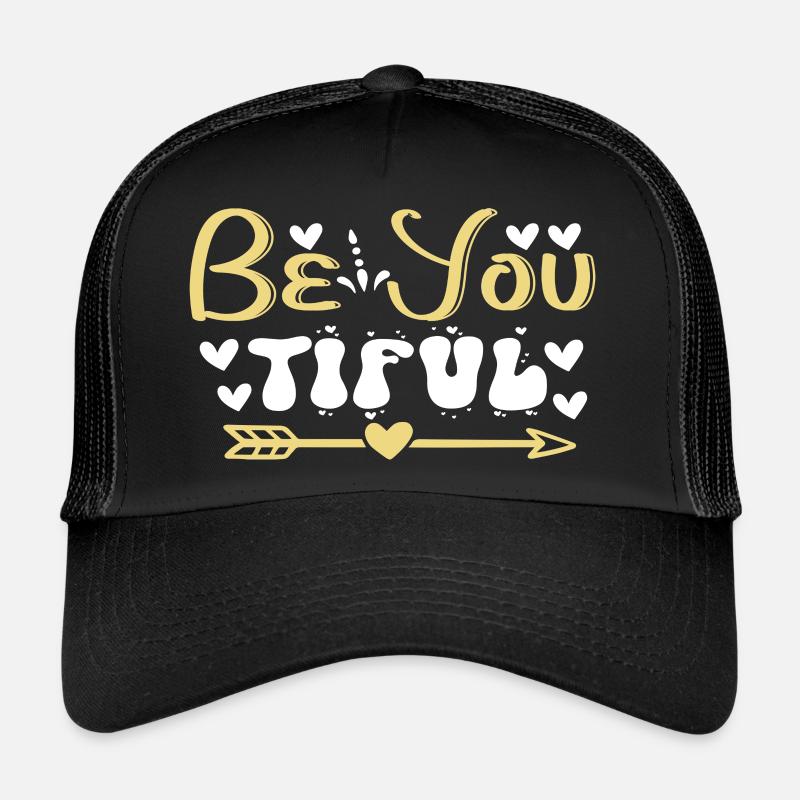 Be You Tiful Trucker Cap