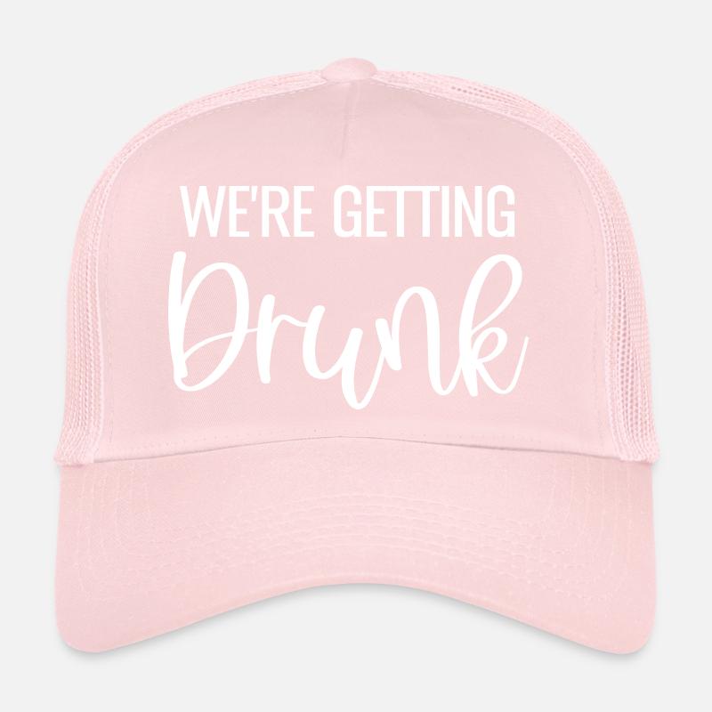 We're Getting Drunk Team Bride Funny Bachelor Party Trucker Cap