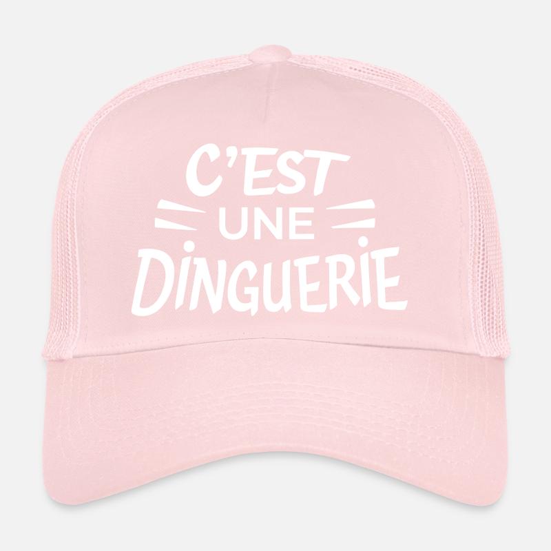 C'est une dinguerie Casquette trucker 