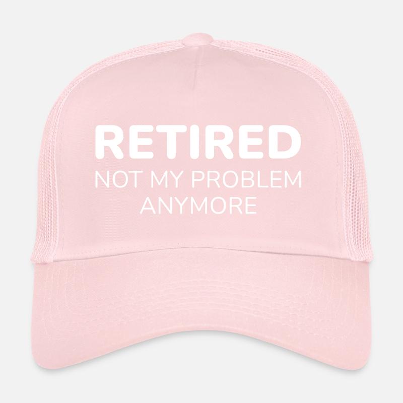 Im Ruhestand nicht mehr mein Problem Trucker Cap