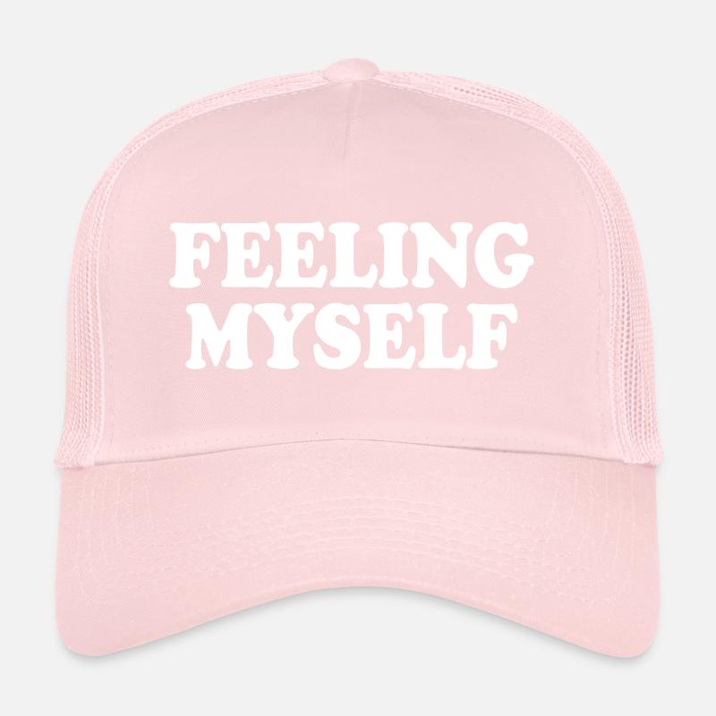 feeling myself Trucker Cap