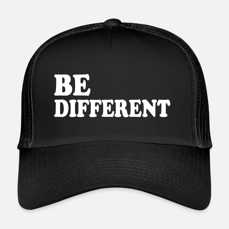 Be different Trucker Cap