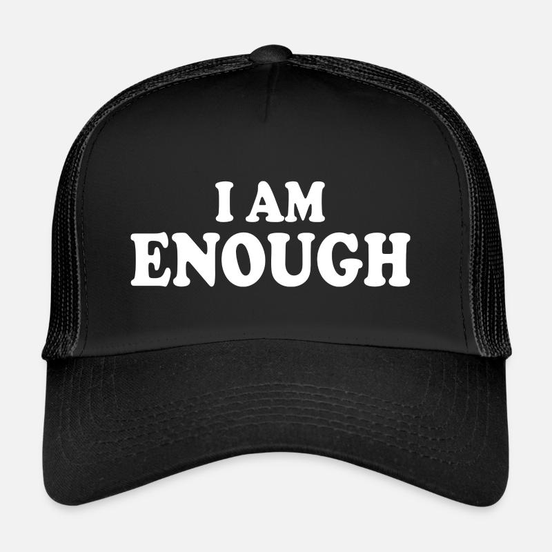 I am enough Casquette trucker 