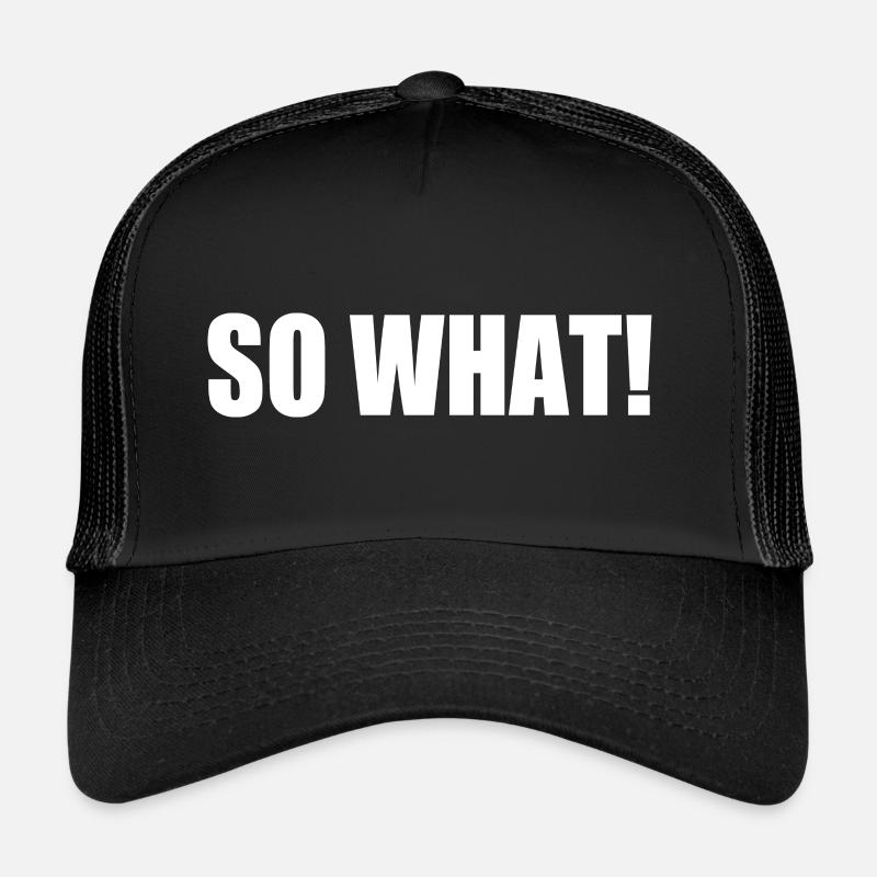 So what Casquette trucker 