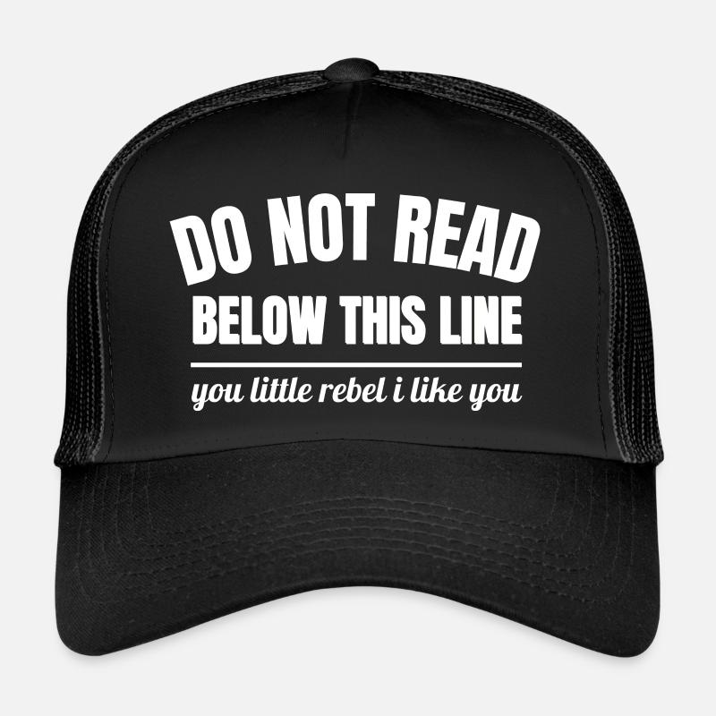 Do Not Read - Funny - Trucker Cap - black/black