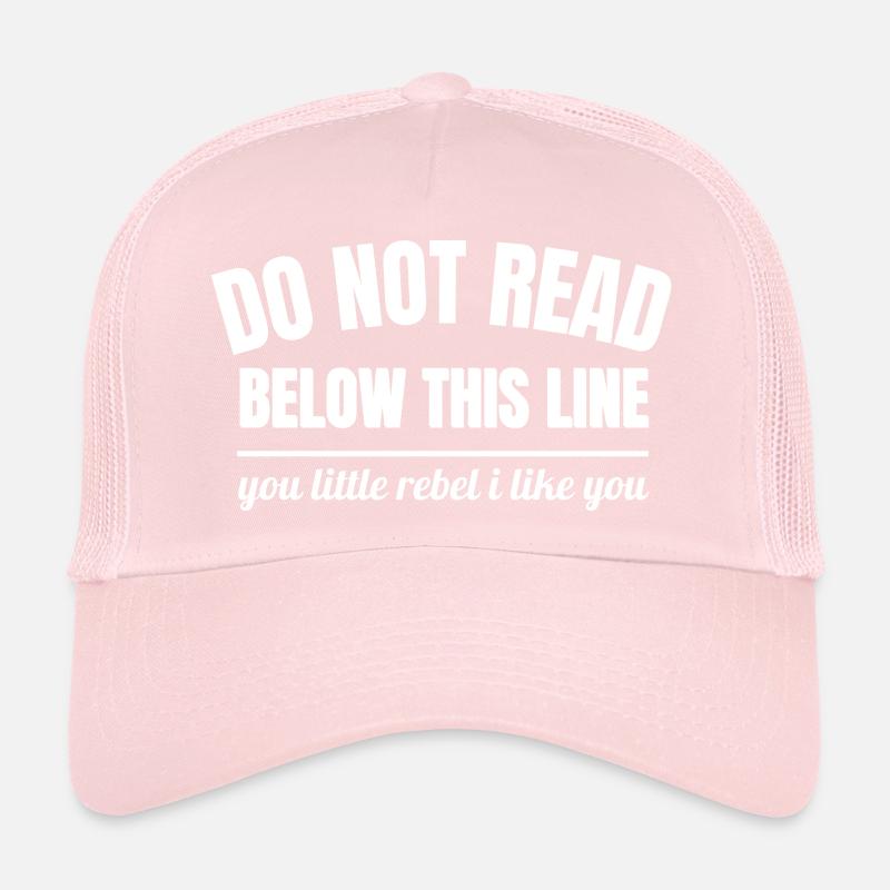 Ne pas lire - Drôle Casquette trucker 
