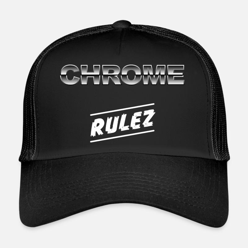 Chrome rulez Trucker Cap