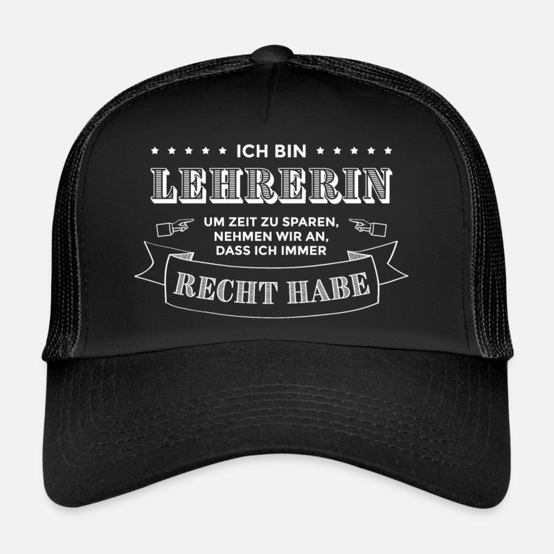 Ich bin Lehrerin | Lehrersprüche Lehrer Pädagogin Trucker Cap