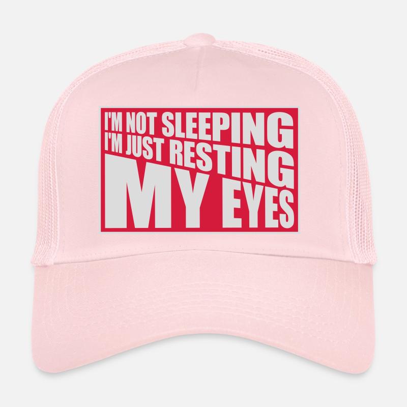 im not sleeping Quote Trucker Cap