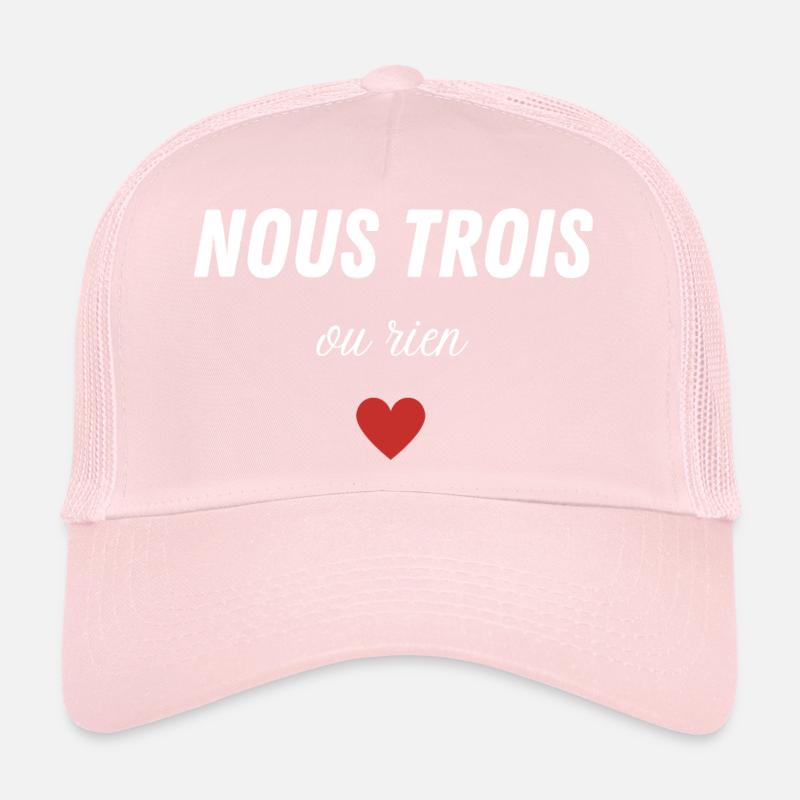 nous trois ou rien Casquette trucker 