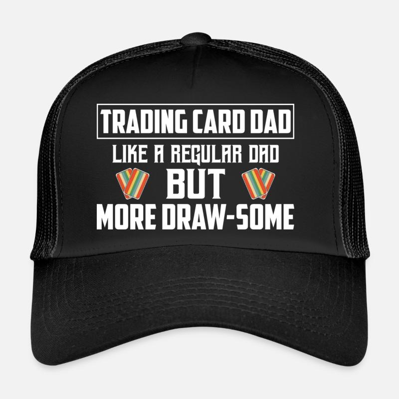 Trading Card Dad Like A Regular Dad TCG Father Col Trucker Cap
