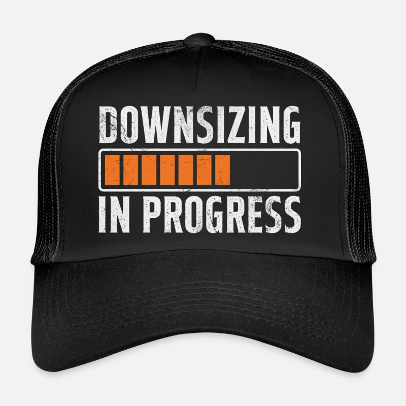 Downsizing In Progress - Gastric Bypass Surgery Trucker Cap