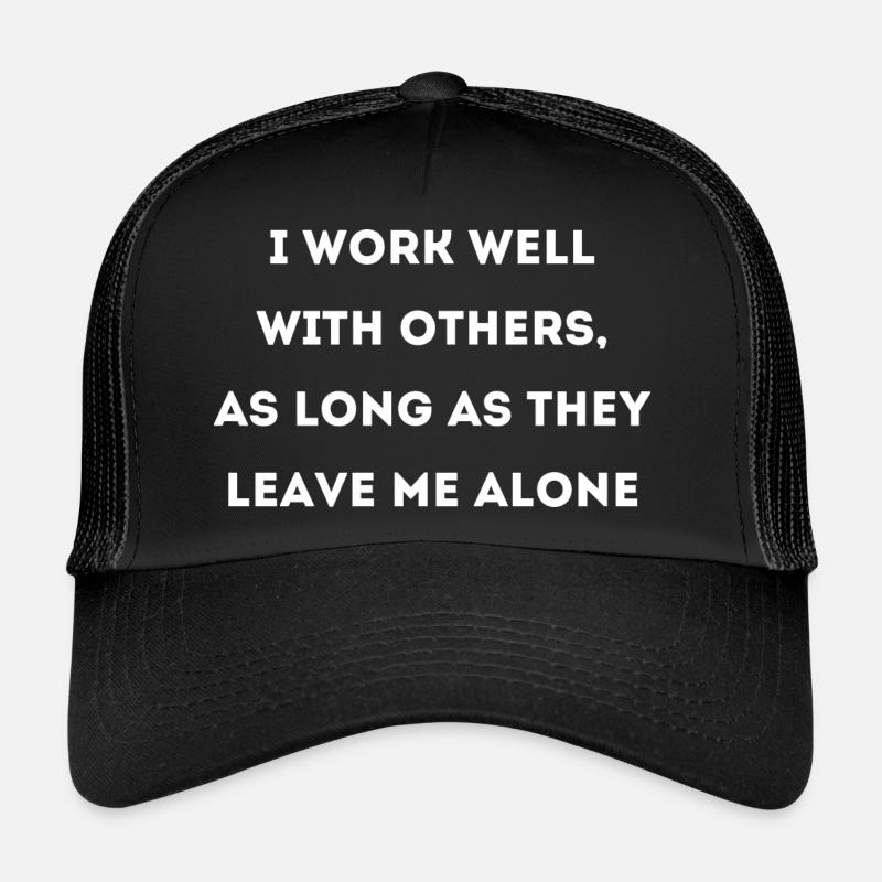 Arbeiten Spruch Arbeit Trucker Cap
