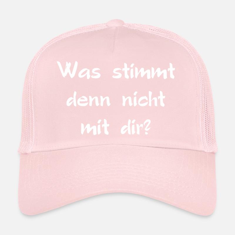 Was stimmt denn nicht mit dir? Trucker Cap