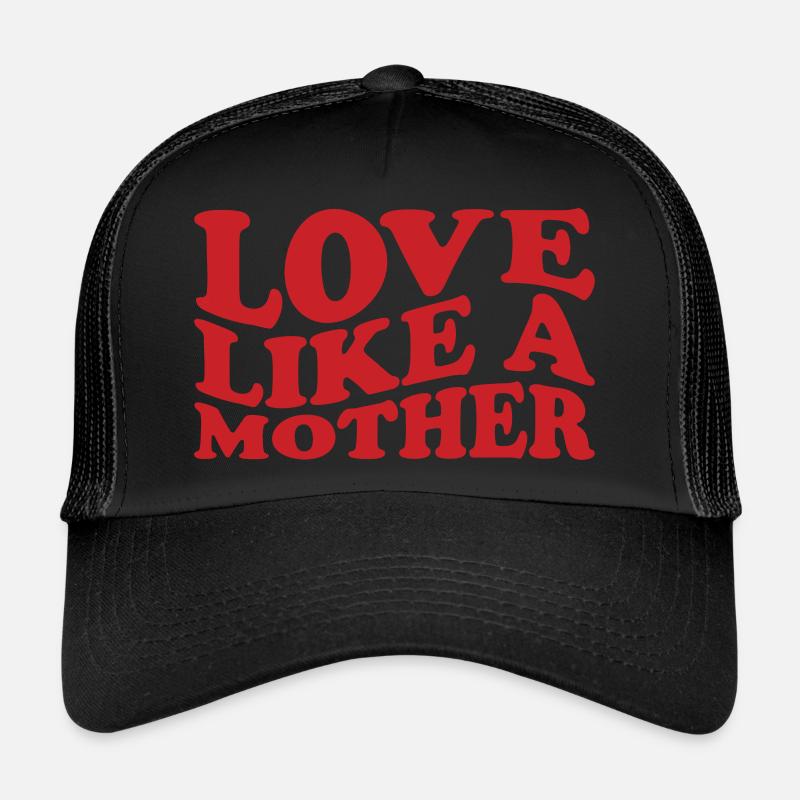Liebe wie eine Mutter Trucker Cap