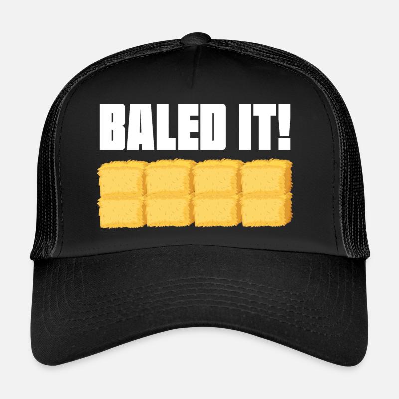 Baled It Hay Bal Farming Straw Baling Trucker Cap
