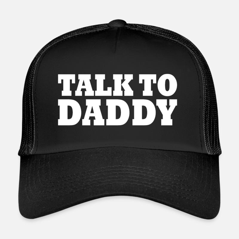 Talk to daddy Casquette trucker 