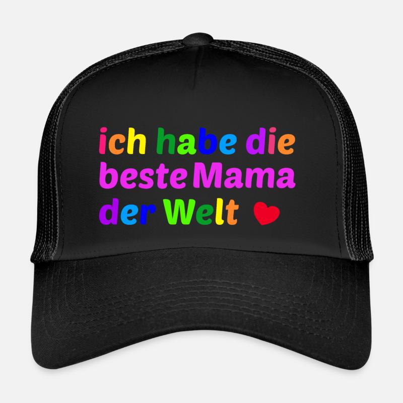 Ich habe die beste Mama der Welt Trucker Cap