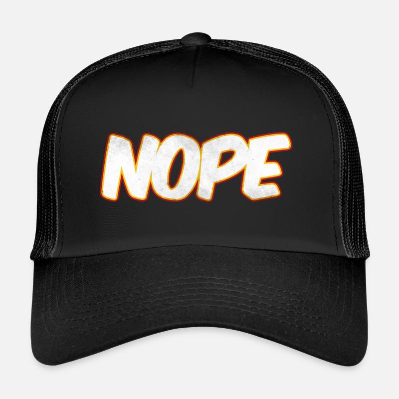 NOPE Nope nope Casquette trucker 