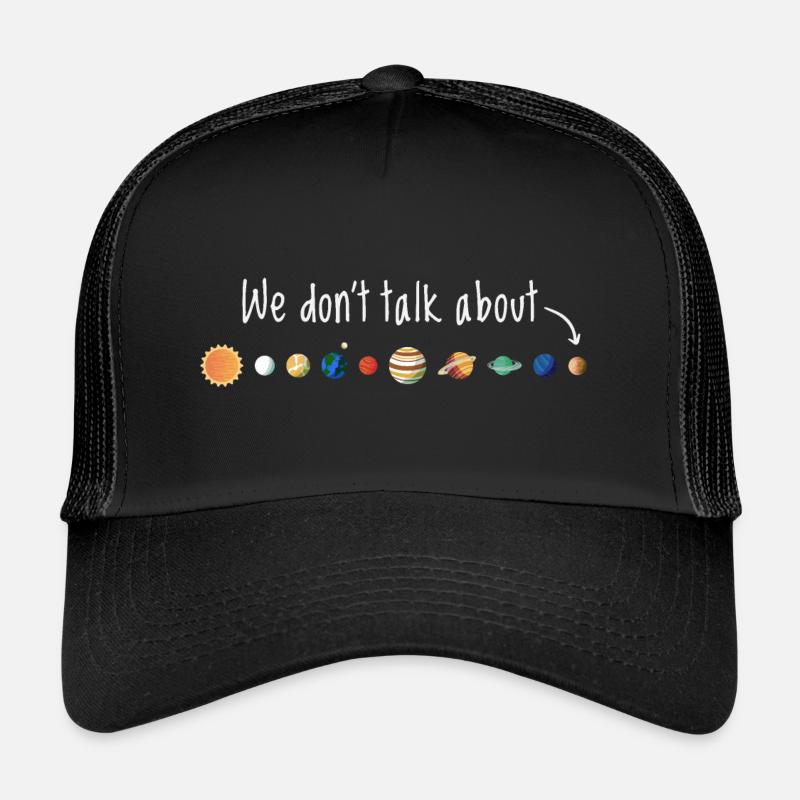 Wir sprechen nicht über Planet Pluto Trucker Cap