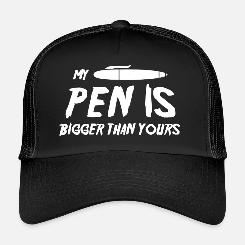 My Pen is bigger Casquette trucker 